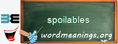 WordMeaning blackboard for spoilables